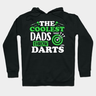 The Coolest Dads Throw Darts - Dart Player Shirt Hoodie